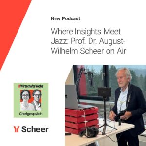 Podcast Wirschaftswoche August-Wilhelm-Scheer